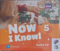 Now I Know! - 5 written by Mary Roulston and Mark Roulston performed by Mary Roulston and Mark Roulston on Audio CD (Abridged)